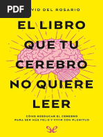 El Libro Que Tu Cerebro No Quiere Leer