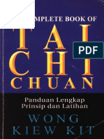 TAI CHI CHUAN Panduan Lengkap Prinsip Dan Latihan (Wong Kiew Kit)