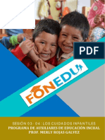 Sesión 03-04: Los Cuidados Infantiles: Programa de Auxiliares de Educación Inciial Prof. Merly Rojas Galvez