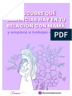 Descubre Las Carencias Que Hay en Tu Relacion Con Mama