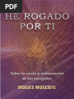 He Rogado Por Ti Sobre La Caid - Moises Moscote