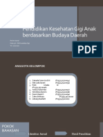 Pendidikan Kesehatan Gigi Anak Berdasarkan Budaya Daerah