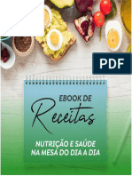 Ebook de Receitas - Nutrição e Saúde Na Mesa Do Dia A Dia