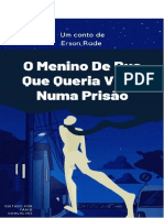 O Menino de Rua Que Queria Viver Numa Prisão - Erson Rade