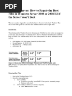 How To Repair The Boot Files in Windows Server 2008 or 2008 R2 If The Server Won't Boot