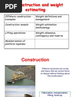 Construction and Weight