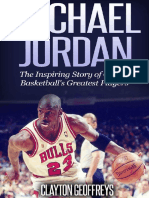 Michael Jordan The Inspiring Story of One of Basketballs Greatest Players Basketball Biography Book