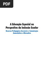 Fasciculo 6 - Recursos Pedagógicos Acessíveis e Comunicação Aumentativa e Alternativa