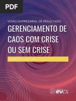 EVEX Gerenciamento de Caos Com Crise Ou Sem Crise