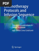 Chemotherapy Protocols and Infusion Sequence Schedule Considerations in Cancer Treatment