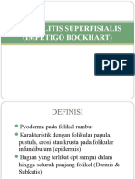 Folikulitis Superfisialis (Impetigo Bockhart)