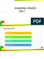 Kelas Segmental Pediatri Sesi Ii