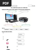 Name: Class: My Computer-Parts of Computer Identify The Different Parts of The Computer. Write The Names in Blank Boxes