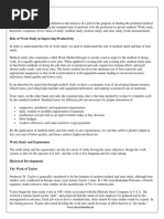 Work Study Definition: Work Study May Be Defined As The Analysis of A Job For The Purpose of Finding The Preferred Method