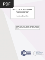 Delgado, C. (2011) .Hacia Un Nuevo Saber