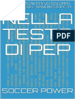 NELLA TESTA DI PEP ESERCITAZIONI PER LO SVILUPPO DEL GIOCO DEL MANCHESTER CITY (Italian Edition) (SOCCER POWER (POWER, SOCCER) )