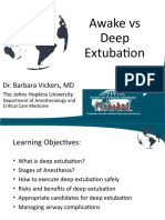 Awake Versus Deep Extubation