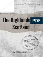 Skene, William Forbes - The Highlanders of Scotland, Their Origin, History, And Antiquities _ With a Sketch of Their Manners and Customs, And an Account of the Clans Into Which They Were Divided and of the State Of