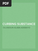 Curbing Substance Use and Addiction As A Catalyst in Preventing Criminality in Tertiary Institution.