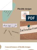 Flexible Designs