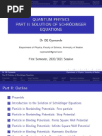 Quantum Physics 2 - Solution of Schroedinger Equations