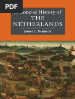 A Concise History of The Netherlands by James C. Kennedy