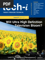 Will Ultra High Definition Television Bloom?: UHDTV - Television's Renaissance?