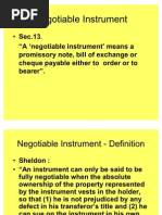 A Negotiable Instrument Means A Promissory Note, Bill of Exchange or Cheque Payable Either To Order or To Bearer