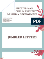 Perspective and Approaches in The Study of Human Development