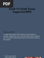 Tooth Vs Tooth Tissue Supported RPD