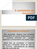 A Sociedade de Consumo