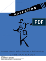 Christian Flaugh - Operation Freak - Narrative, Identity, and The Spectrum of Bodily Abilities (2012, McGill-Queen's University Press)