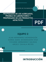 Propiedades de Los Agregados, Pruebas de Laboratorio y Propiedades de Los Productos Asfálticos.