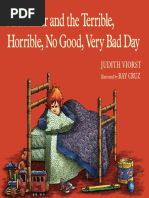 Alexander and The Terrible Horrible No Good Very Bad Day - Judith Viorst