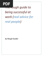 The Rough Guide To Being Successful at Work Real Advice For Real People