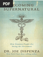 Becoming Supernatural by DR Joe Dispenza