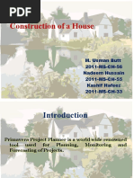 Construction of A House: M. Usman Butt 2011-MS-CH-56 Nadeem Hussain 2011-MS-CH-55 Kashif Hafeez 2011-MS-CH-33