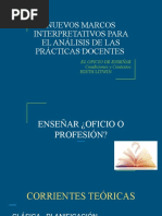 Nuevos Marcos Interpretativos para El Analisis de Las Practicas Docentes