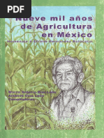 Nueve Mil Anos de Agricultura en Mexico