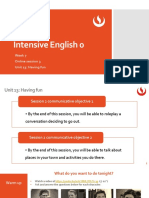 Intensive English 0: Week 7 Online Session 3 Unit 13: Having Fun