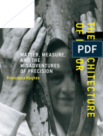 Hughes, Francesca - The Architecture of Error - Matter, Measure, and The Misadventures of Precision (2014, The MIT Press)