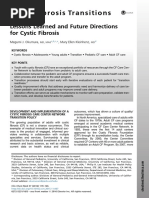 Cystic Fibrosis Transitions of Care Lessons Learned and Future Directions For Cystic Fibrosis.