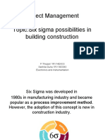 Project Management Topic:Six Sigma Possibilities in Building Construction