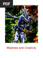 Madness and Creativity