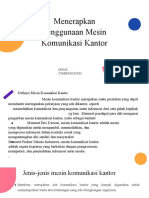 Menerapkan Penggunaan Mesin Komunikasi Kantor: Office Communication