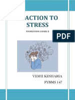 Reaction To Stress: Vidhi Kesharia FYBMS 147