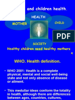 Maternal and Children Health