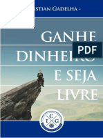 Ganhe Dinheiro e Seja Livre - Christian Gadelha