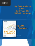 Big Data Analytics (CS443) IV B.Tech (IT) 2018-19 I Semester