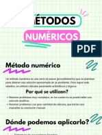 Métodos: Numéricos